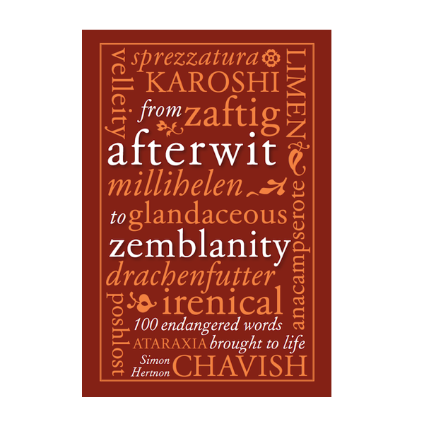 From Afterwit to Zemblanity
